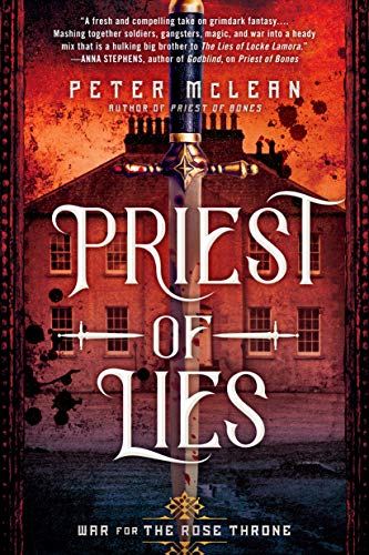 Priest of Lies (War for the Rose Throne, Bk. 2)