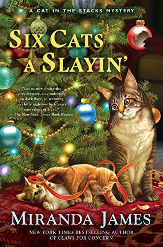 Six Cats a Slayin' (Cat in the Stacks Mystery)