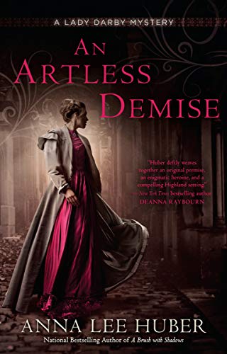 An Artless Demise (A Lady Darby Mystery, Bk. 7)