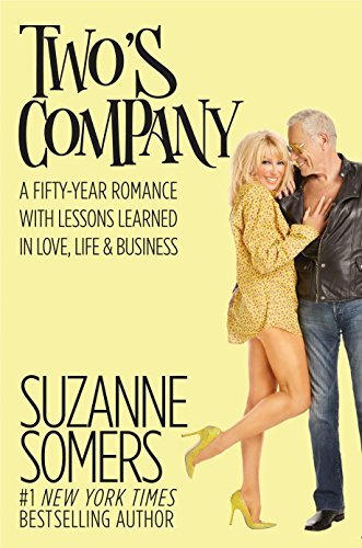 Two's Company: A Fifty-Year Romance with Lessons Learned in Love, Life & Business