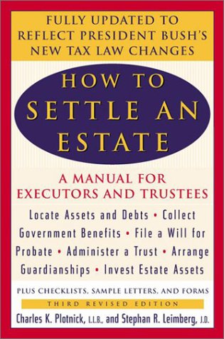 How to Settle an Estate (Third Revised Edition)