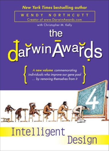 The Darwin Awards 4: Intelligent Design (Softcover)