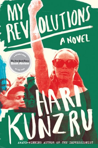 My Revolutions: A Novel