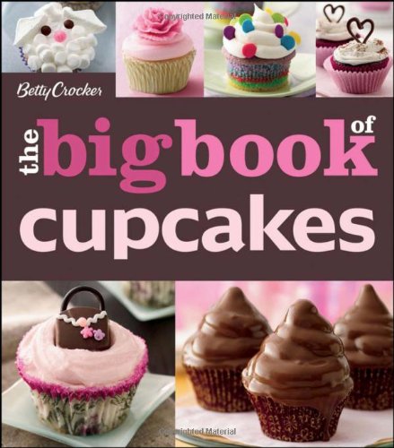 The Big Book of Cupcakes (Betty Crocker)