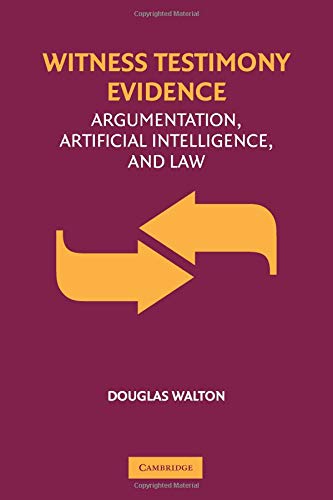Witness Testimony Evidence: Argumentation, Artificial Intelligence, and Law