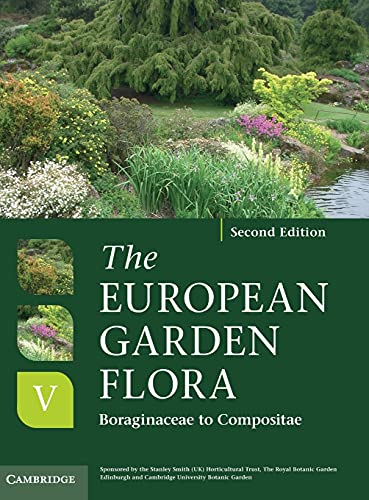 The European Garden Flora: Boraginaceae to Compositae (European Garden Flora, Bk. 5, 2nd Edition)