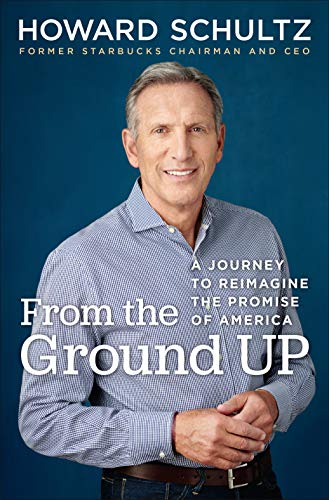 From the Ground Up: A Journey to Reimagine the Promise of America (Hardcover)
