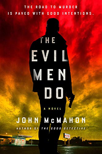 The Evil Men Do (A P.T. Marsh Novel, Bk. 2)