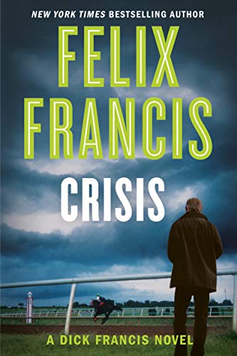 Crisis (Dick Francis)