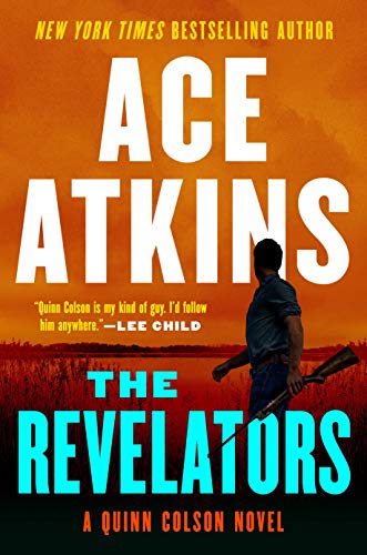 The Revelators (Quinn Colson, Bk. 10)
