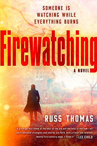 Firewatching (Detective Sergeant Adam Tyler Series, Bk. 1)
