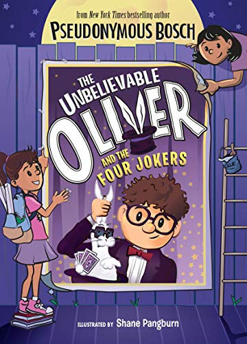 The Unbelievable Oliver and the Four Jokers (Bk. 1)