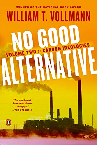 No Good Alternative (Carbon Ideologies, Bk. 2)