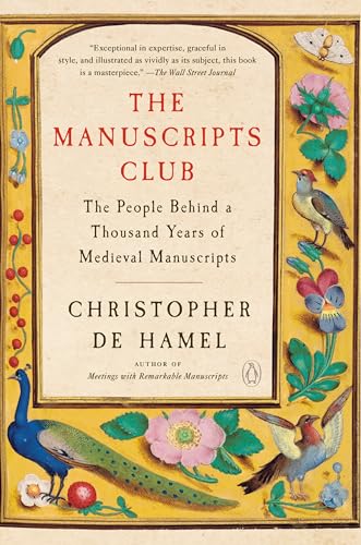 The Manuscripts Club: The People Behind a Thousand Years of Medieval Manuscripts
