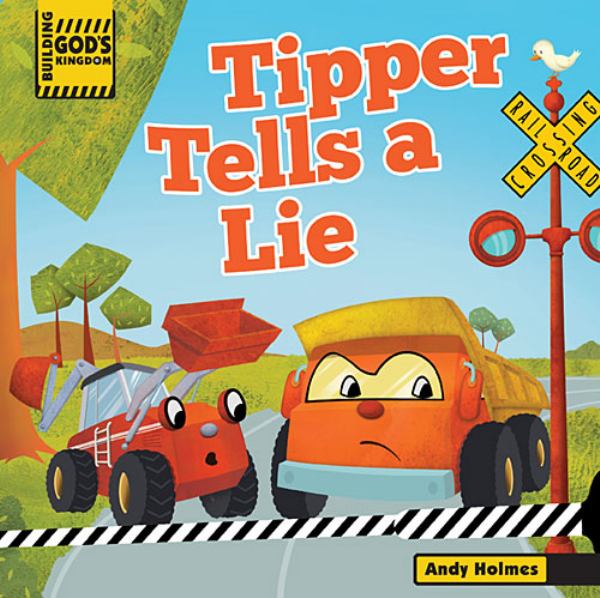Tipper Tells a Lie (Building God's Kingdom)