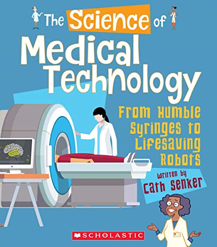Medical Technology (The Science Of)