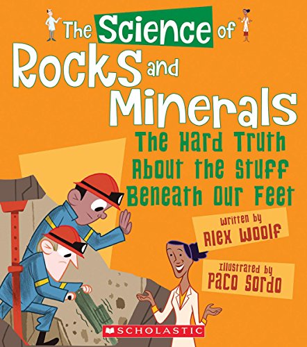 Rocks and Minerals (The Science Of)