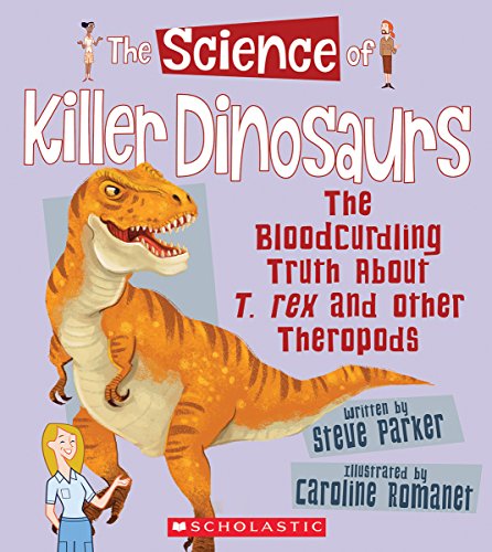 Killer Dinosaurs (The Science Of)