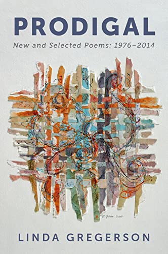 Prodigal: New and Selected Poems, 1976 -2014