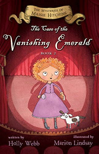 The Case Of The Vanishing Emerald (The Mysteries of Maisie Hitchins, Bk. 2)