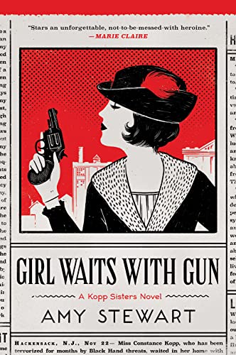 Girl Waits With Gun (Kopp Sisters, Bk. 1)