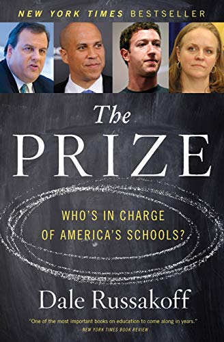 The Prize: Who's in Charge of America's Schools?