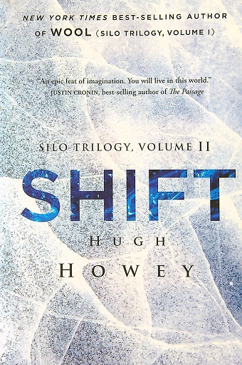 Shift (Silo Trilogy, Bk. 2)