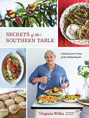 Secrets Of The Southern Table: A Food Lover's Tour of the Global South