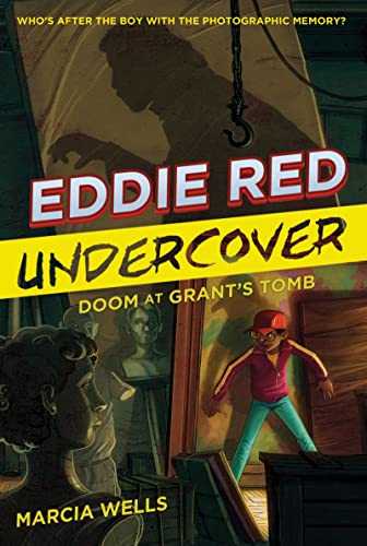 Doom at Grant's Tomb (Eddie Red Undercover, Bk. 3)