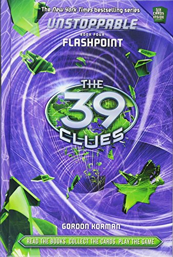 Flashpoint (The 39 Clues: Unstoppable, Bk. 4)