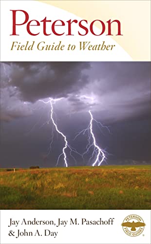 Peterson Field Guide To Weather (Peterson Field Guides)