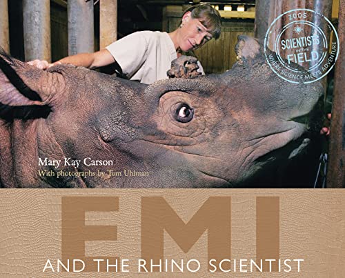 Emi and the Rino Scientist (Scientists in the Field)