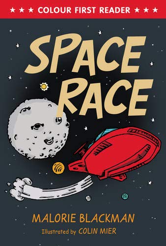 Space Race (Colour First Reader)