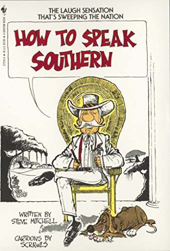 How to Speak Southern: The Laugh Sensation That's Sweeping the Nation