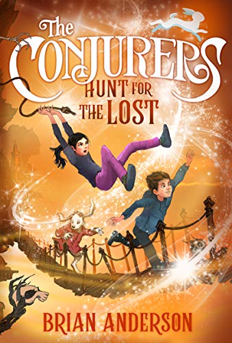 Hunt for the Lost (The Conjurers, Bk. 2)