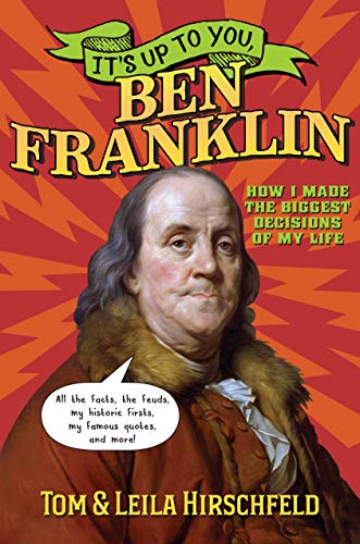 It's Up to You, Ben Franklin