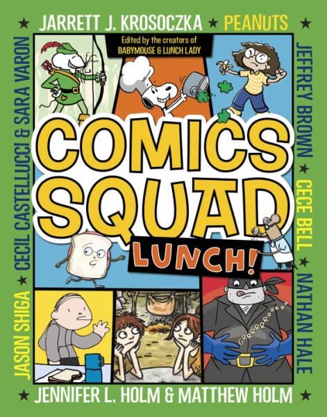 Lunch! (Comics Squad, Bk. 2)