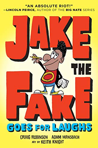 Jake the Fake Goes for Laughs (Jake the Fake, Bk. 2)
