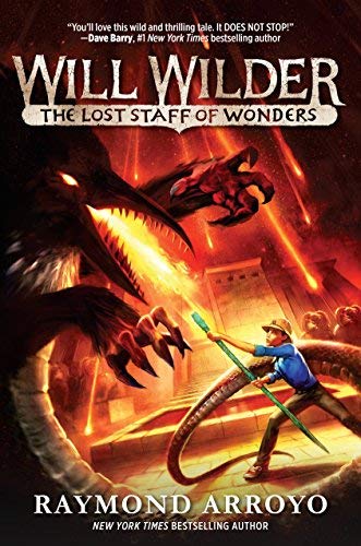 The Lost Staff of Wonders (Will Wilder, Bk. 2)