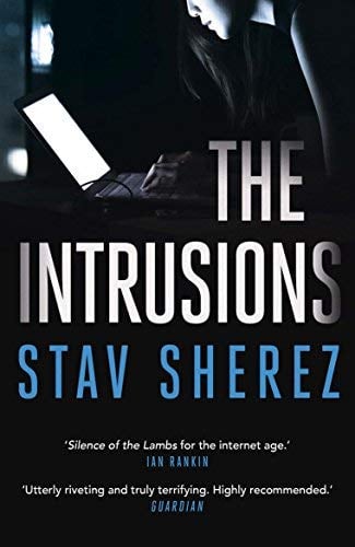 The Intrusions (Carrigan and Miller, Bk. 3)