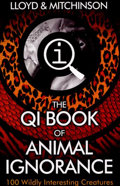The QI Book of Animal Ignorance