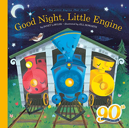 Good Night, Little Engine (The Little Engine That Could)