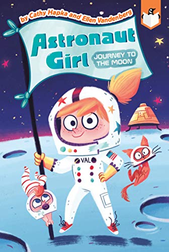 Journey to the Moon (Astronaut Girl, Bk. 1)