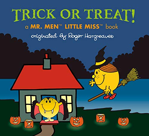 Trick or Treat! (Mr. Men and Little Miss)