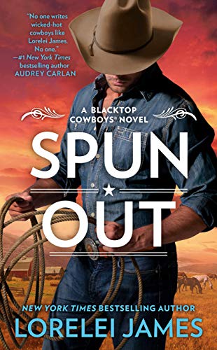 Spun Out (Blacktop Cowboys Series, Bk. 10)