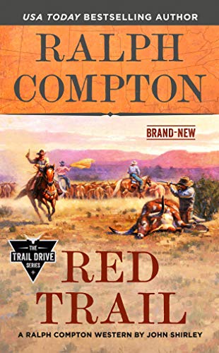 Ralph Compton Red Trail (The Trail Drive Series)