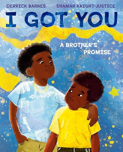 I Got You: A Brother's Promise