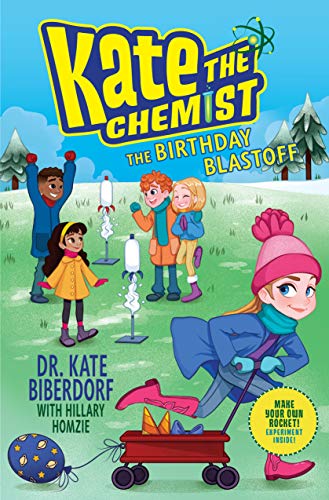 The Birthday Blastoff (Kate the Chemist)