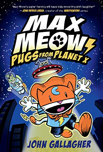 Pugs from Planet X (Max Meow, Bk. 3)