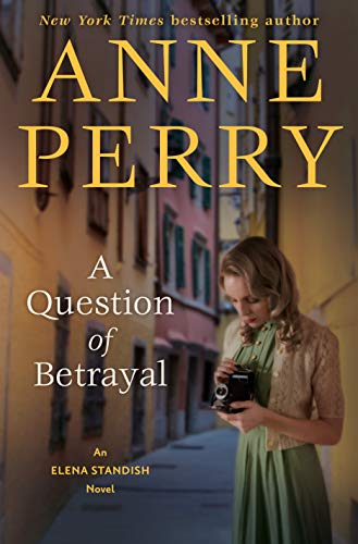 A Question of Betrayal (Elena Standish)